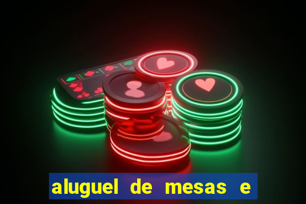 aluguel de mesas e cadeiras juiz de fora